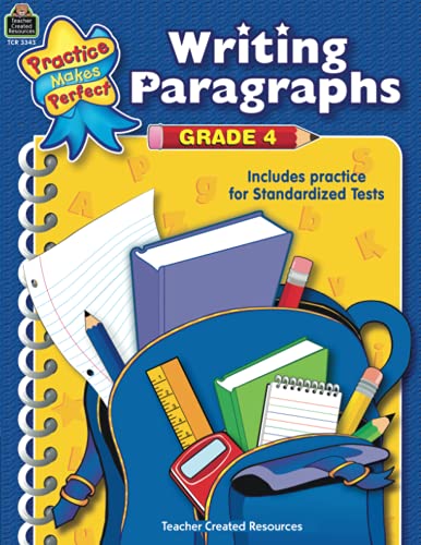 Writing Paragraphs Grade 4: Grade 4 : Includes Practice for Standardized Tests