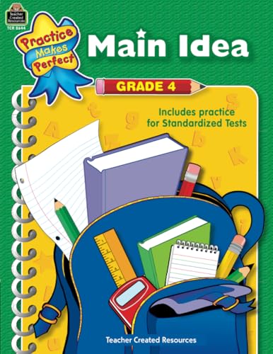 Main Idea Grade 4: Main Idea Grade 4 (Practice Makes Perfect)