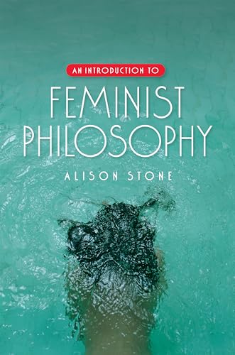 An Introduction to Feminist Philosophy