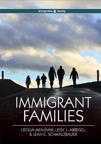 Immigrant Families (Immigration and Society)