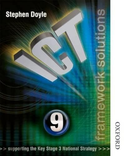 ICT Framework Solutions Year 9