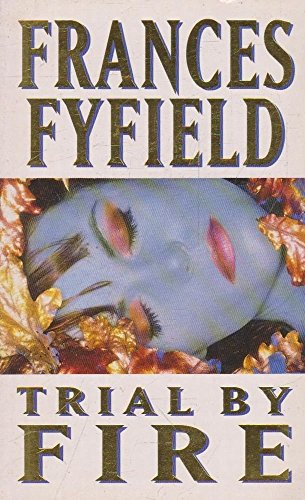 Trial by Fire