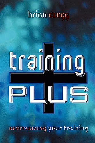 Training Plus: Revitalizing Your Training
