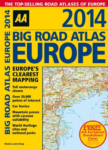 Big Road Atlas Europe 2014: Europe's Clearest Mapping