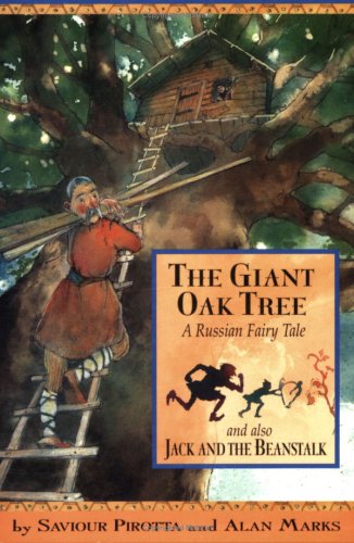 The Giant Oak Tree and Also Jack and the Bean Stalk (Once Upon a World)