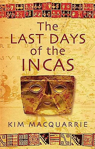 The Last Days of the Incas