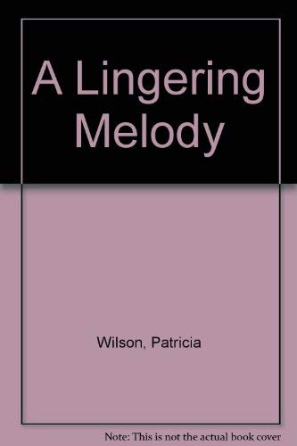 A Lingering Melody