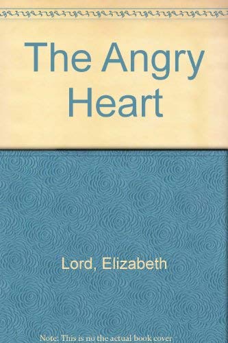 The Angry Heart