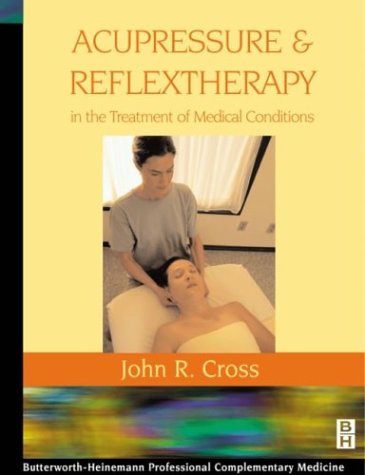 Acupressure and Reflextherapy in the Treatment of Medical Conditions