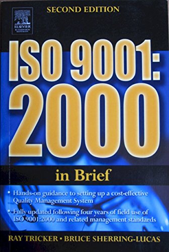 ISO 9001: 2000 In Brief