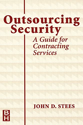 Outsourcing Security: A Guide for Contracting Services
