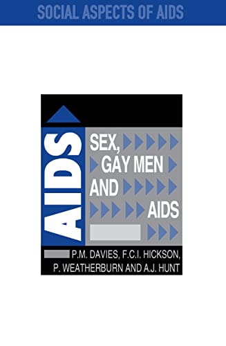 Sex, Gay Men and AIDS (Social Aspects of AIDS)