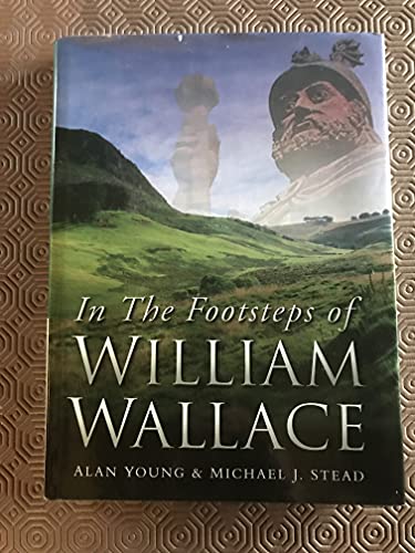 In the Footsteps of William Wallace