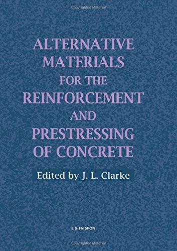 Alternative Materials for the Reinforcement and Prestressing of Concrete