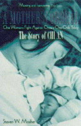 A Mother's Ordeal: Story of Chi An - One Woman's Fight Against China's One-child Policy