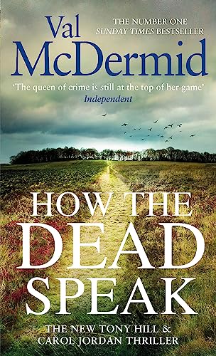 How the Dead Speak (Tony Hill and Carol Jordan)