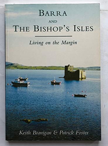 Barra and the Bishop's Isles: Living on the Margin