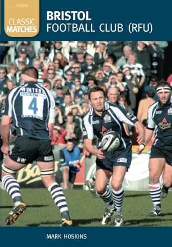 Bristol Football Club (RFU) (Classic Matches)