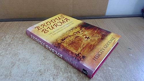 Exodus Burma: The British Escape through the Jungles of Death 1942: The British Escape through the Jungles of Death 1942-43