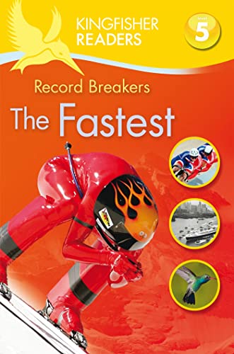 Kingfisher Readers L5: Record Breakers-The Fastest