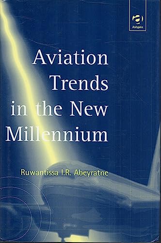 Aviation Trends in the New Millennium