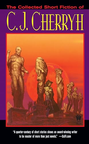 The Collected Short Fiction of C.J. Cherryh