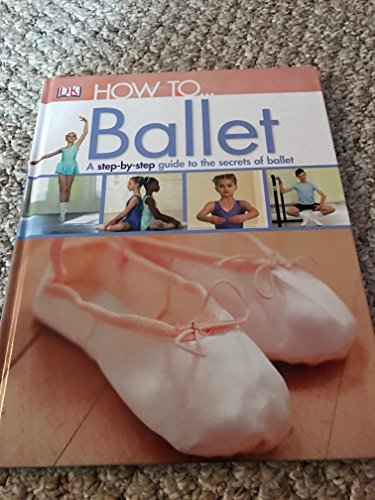 How to...Ballet