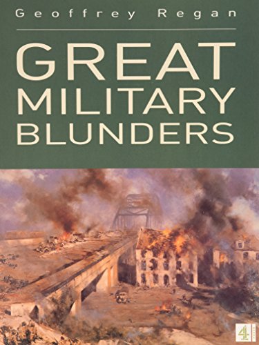Great Military Blunders
