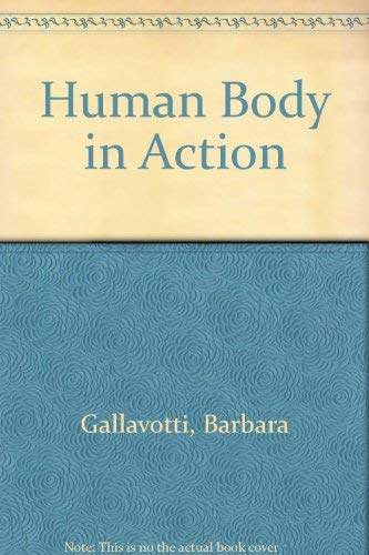 Human Body in Action