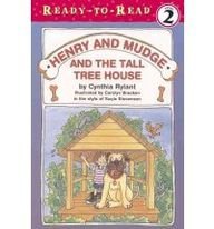 Henry and Mudge and the Tall Tree House (Ready-To-Read: Level 2)