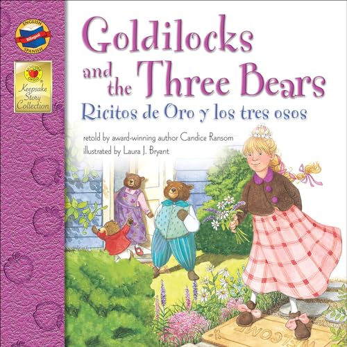Goldilocks and the Three Bears/Ricitos de Oro y Los Tres Osos (Brighter Child: Keepsake Stories (Bilingual))