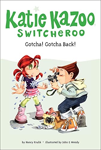 Gotcha! Gotcha Back! (Katie Kazoo, Switcheroo (Pb))