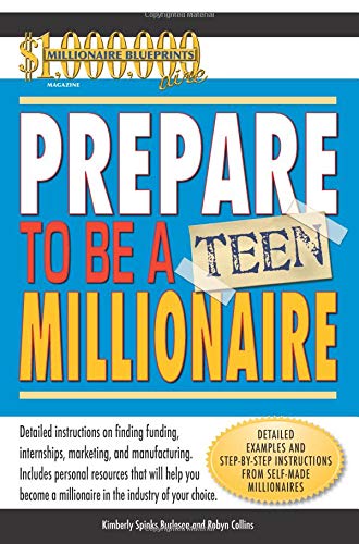 Prepare to be a Teen Millionaire