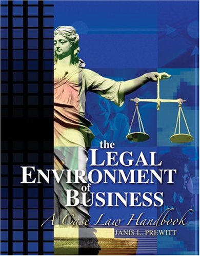 The Legal Environment of Business: A Case Law Handbook
