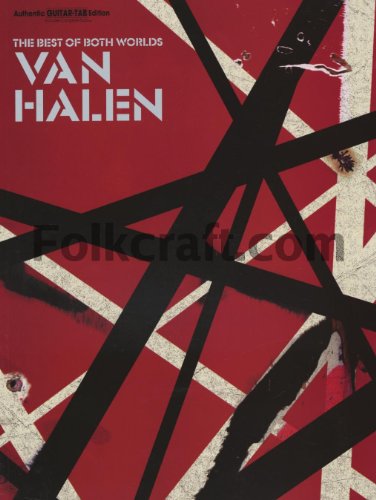 Van Halen The Best of Both Worlds: 33 Classic Songs with Guitar Tablature and Chords | Note-for-Note Transcriptions for Hard Rock and Metal Guitarists | Alfred Music Sheet Music Collection