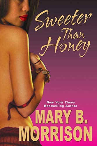 Sweeter Than Honey: 1 (Honey Diaries)
