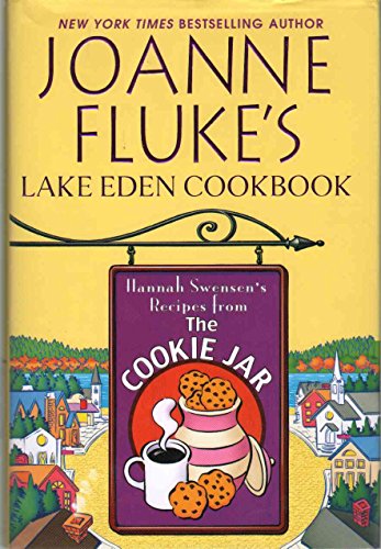 Joanne Fluke?s Lake Eden Cookb: Hannah Swensen's Recipes from the Cookie Jar