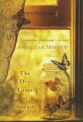 The Dry Grass of August