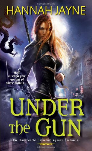 Under the Gun (Underworld Detective Agency)