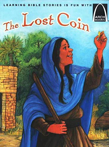 The Lost Coin - Arch Books