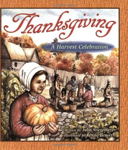 Thanksgiving: A Harvest Celebration (pb)