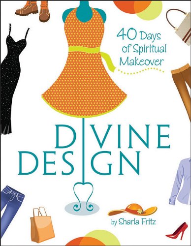 Divine Design: 40 Days Of Spiritual Makeover