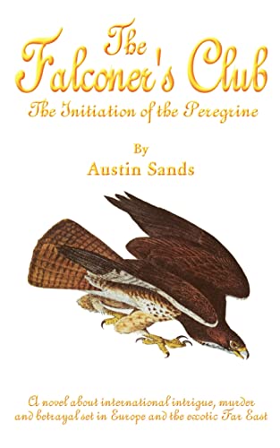 The Falconer's Club: The Initiation of the Peregrine