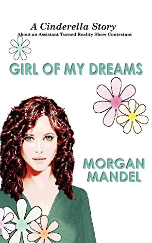 Girl Of My Dreams: A Cinderella Story