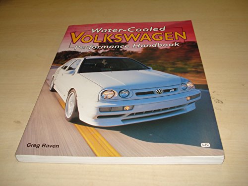 Water-Cooled Volkswagen Performance Handbook (Performance Handbook Series)