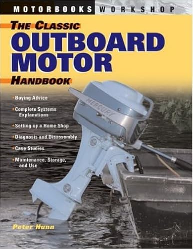 The Classic Outboard Motor Handbook