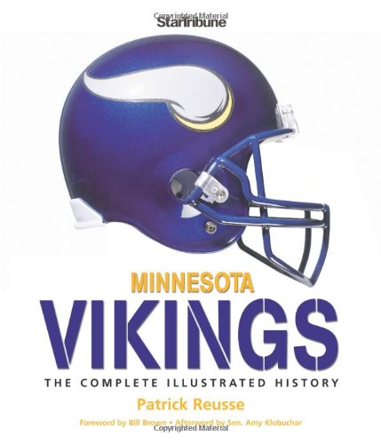 Minnesota Vikings: The Complete Illustrated History