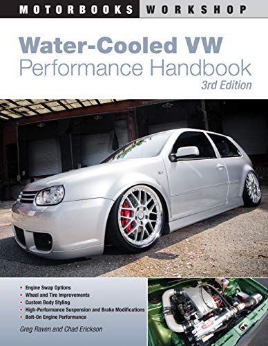 Water-Cooled VW Performance Handbook: 3rd Edition (Motorbooks Workshop)