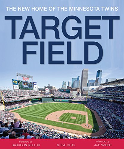 Target Field: The New Home of the Minnesota Twins