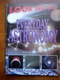 Everyday Astronomy (Look into Space)